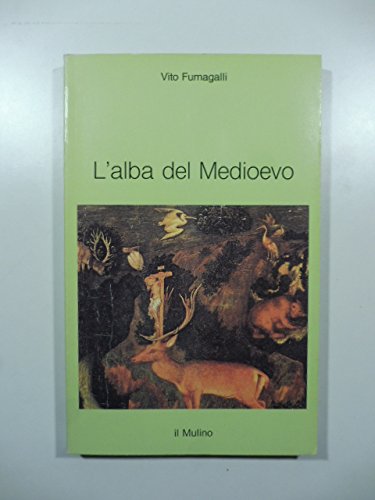 Imagen de archivo de L'alba del Medioevo (Intersezioni) (Italian Edition) a la venta por ThriftBooks-Atlanta