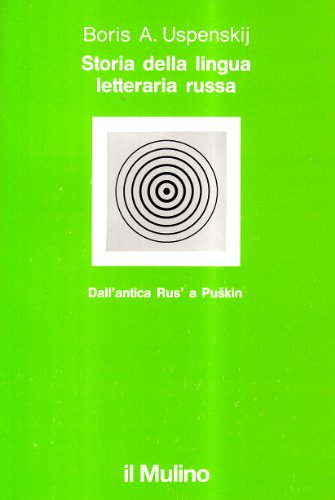 9788815041050: Storia della lingua letteraria russa. Dall'antica Rus' a Puskin