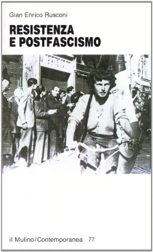 Stock image for Resistenza e postfascismo (Contemporanea) (Italian Edition) for sale by WorldofBooks