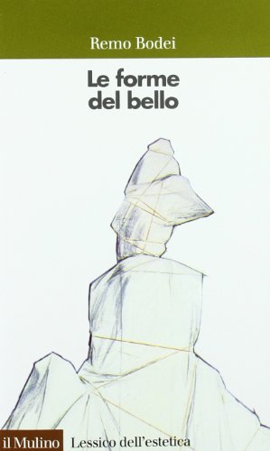 Beispielbild fr Le forme del bello zum Verkauf von medimops