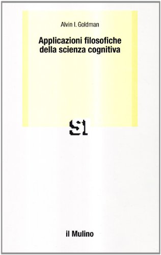 9788815055156: Applicazioni filosofiche della scienza cognitiva