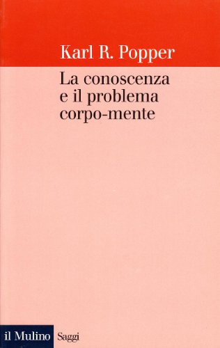 Imagen de archivo de La conoscenza e il problema corpo-mente a la venta por Reuseabook