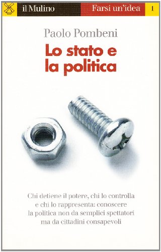 Imagen de archivo de Lo Stato E LA Politica (Italian Edition) a la venta por Wonder Book