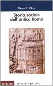 9788815061010: Storia sociale dell'antica Roma (Universale paperbacks Il Mulino)