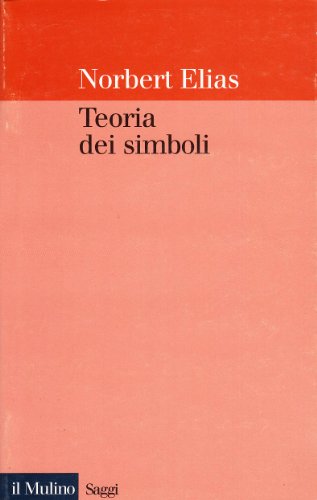 Teoria dei simboli (9788815062963) by ELIAS Norbert -