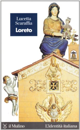 Stock image for Loreto. Un lembo di Terra Santa in Italia (L'identit italiana) for sale by medimops