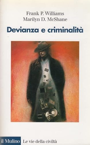 Imagen de archivo de Devianza e criminalit a la venta por Libro Co. Italia Srl