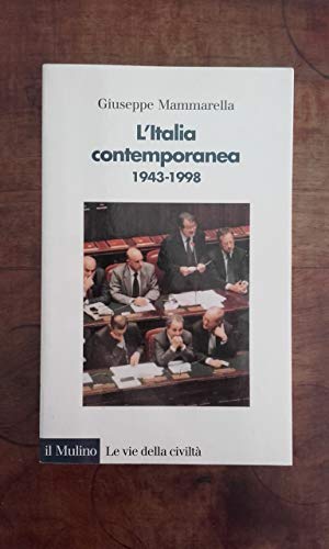Stock image for L'Italia Contemporanea: 1943-1998 for sale by ThriftBooks-Atlanta
