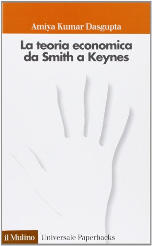 Stock image for La teoria economica da Smith a Keynes for sale by Liberio