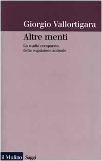 9788815073822: Altre menti. Lo studio comparato della cognizione animale