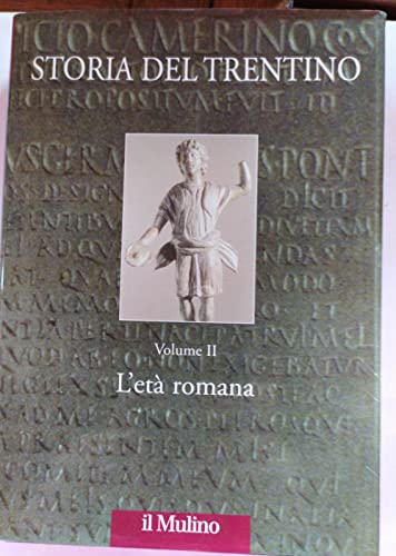 Beispielbild fr Storia del Trentino, 2. L'et romana. zum Verkauf von Wissenschaftliches Antiquariat Kln Dr. Sebastian Peters UG