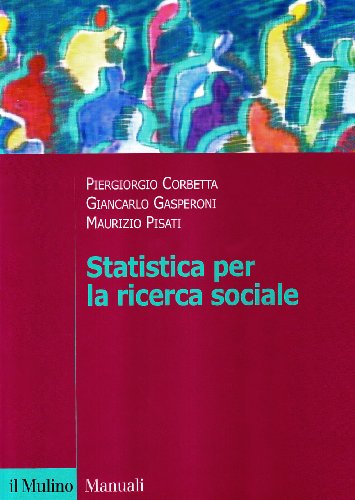 Imagen de archivo de Statistica per la ricerca sociale a la venta por Brook Bookstore
