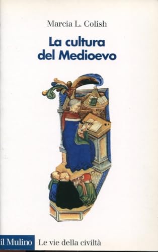 9788815083104: La cultura del Medioevo (400-1400) (Le vie della civilt)