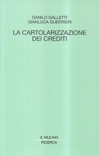 Stock image for La cartolarizzazione dei crediti for sale by WorldofBooks