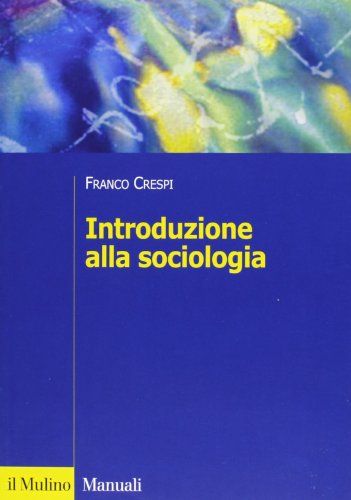 Imagen de archivo de Introduzione alla sociologia (Manuali. Sociologia) a la venta por medimops