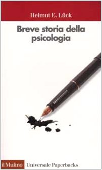 Breve storia della psicologia (9788815086761) by Helmut E. LÃ¼ck