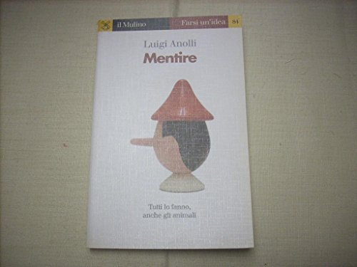 Mentire (9788815090959) by Luigi Anolli