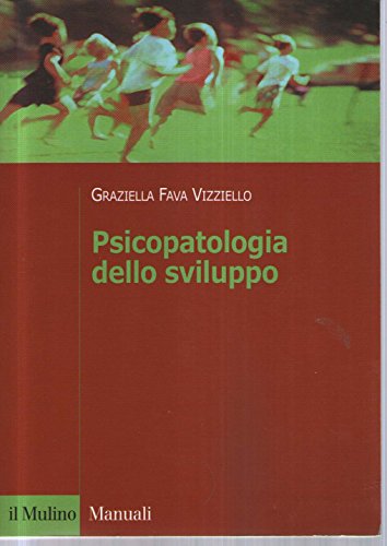 Stock image for Psicopatologia dello sviluppo (Manuali. Psicologia) for sale by medimops