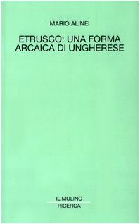 Beispielbild fr Etrusco: una forma arcaica di ungherese zum Verkauf von AwesomeBooks