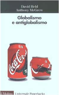 9788815094322: Globalismo e antiglobalismo (Universale paperbacks Il Mulino)