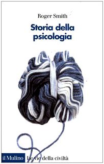 Storia della psicologia (9788815096944) by Smith, Roger