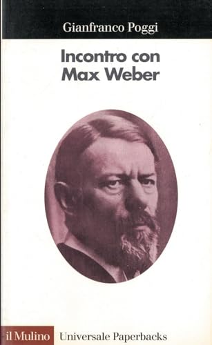 Imagen de archivo de Incontro con Max Weber a la venta por libreriauniversitaria.it