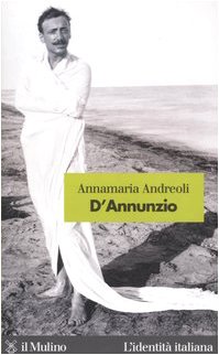 D'Annunzio (9788815098009) by Annamaria-andreoli