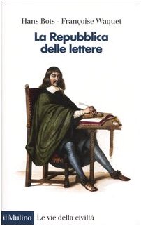 Beispielbild fr La Repubblica Delle Lettere zum Verkauf von Michener & Rutledge Booksellers, Inc.