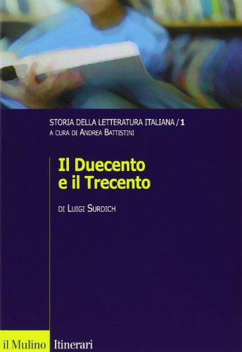 Imagen de archivo de Storia della letteratura italiana: 1 (Itinerari. Critica letteraria) a la venta por medimops