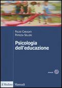 9788815106995: Psicologia dell'educazione (Manuali. Psicologia)