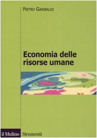 9788815107091: Economia delle risorse umane