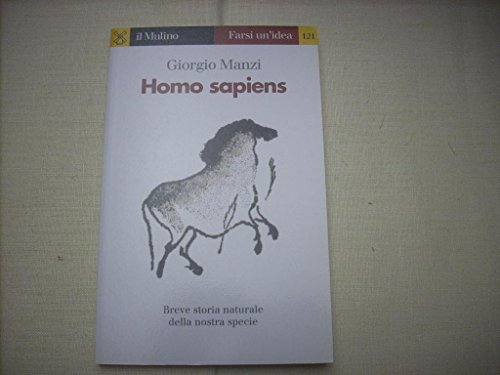 9788815109743: Homo sapiens (Farsi un'idea)