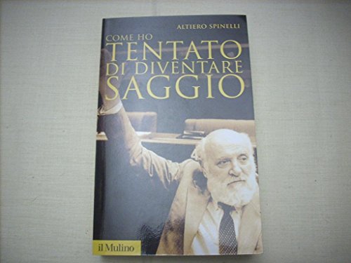 Beispielbild fr Come ho tentato di diventare saggio (Storica paperbacks) zum Verkauf von medimops