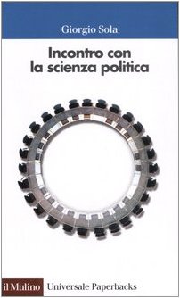 Stock image for Incontro con la scienza politica for sale by libreriauniversitaria.it