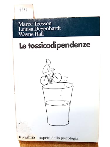 Stock image for Le tossicodipendenze (Italian) for sale by Brook Bookstore On Demand