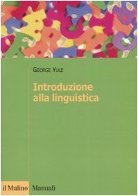 Introduzione alla linguistica (9788815114303) by Unknown Author