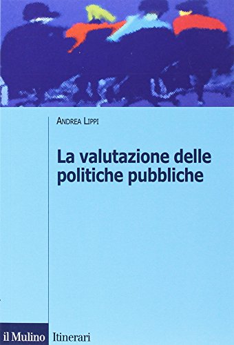 Stock image for La valutazione delle politiche pubbliche (Italian) for sale by Brook Bookstore On Demand