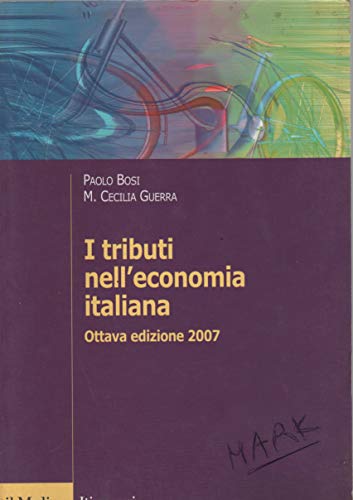 Stock image for I tributi nell'economia italiana (Itinerari) for sale by medimops