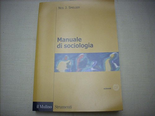 9788815118349: Manuale di sociologia