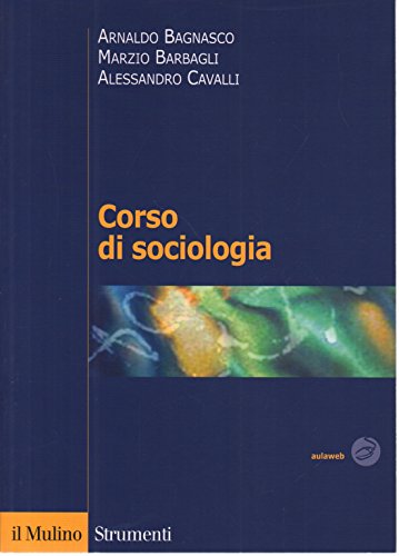 Beispielbild fr Corso di sociologia (Strumenti. Sociologia) zum Verkauf von medimops
