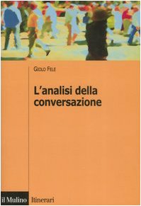 9788815119506: L'analisi della conversazione