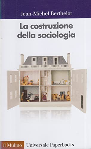 Beispielbild fr La costruzione della sociologia zum Verkauf von medimops