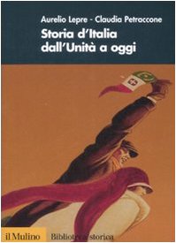 9788815125385: Storia d'Italia dall'Unit a oggi