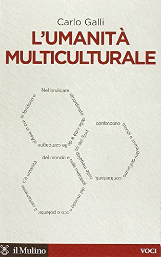 9788815126993: L'umanit multiculturale