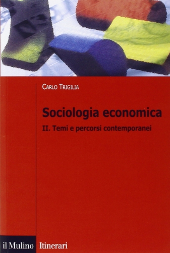 Stock image for Sociologia economica for sale by libreriauniversitaria.it