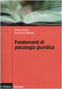 Beispielbild fr Fondamenti di psicologia giuridica zum Verkauf von medimops