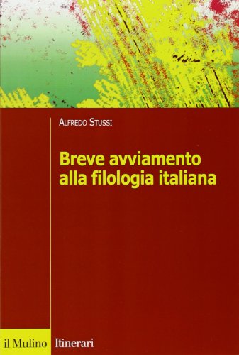 Beispielbild fr Breve avviamento alla filologia italiana zum Verkauf von medimops