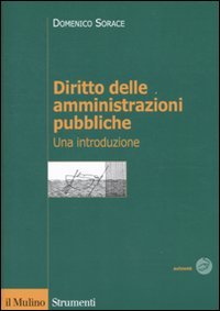 9788815138712: Diritto delle amministrazioni pubbliche. Una introduzione