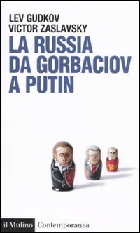 9788815139658: La Russia da Gorbaciov a Putin