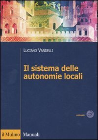9788815146762: Il sistema delle autonomie locali
